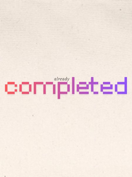 Already completed!