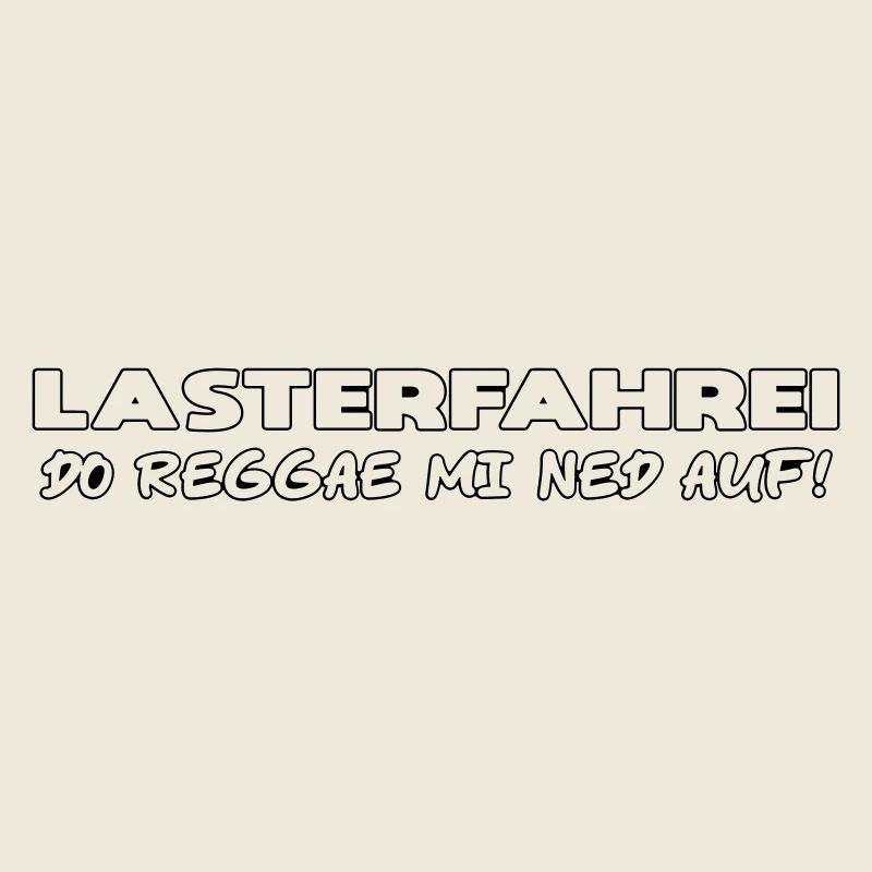 LASTERFAHREI - Do Reggae Mi Ned Auf! (NUR KONTUR)