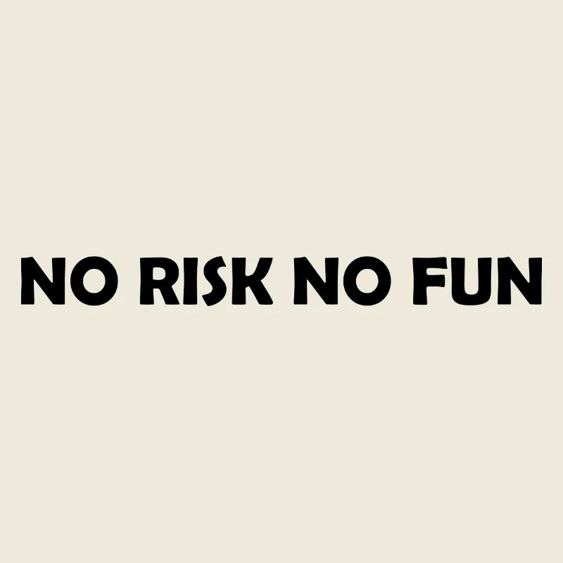 Risk It Live It