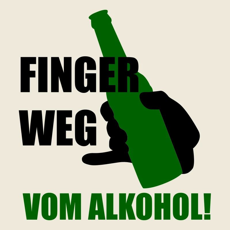 Finger weg vom Alkohol