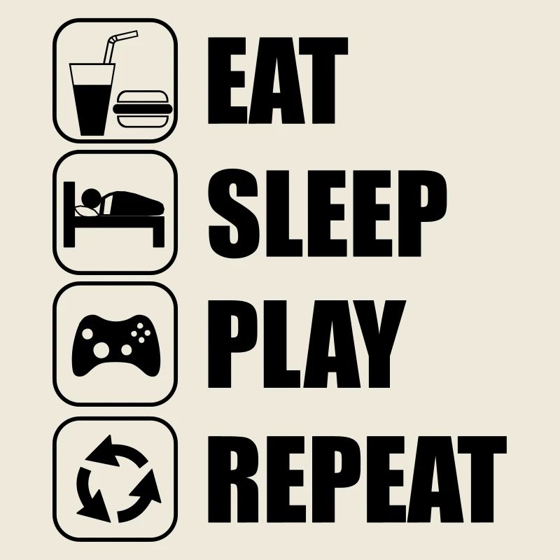 Eat Sleep Play Repeat