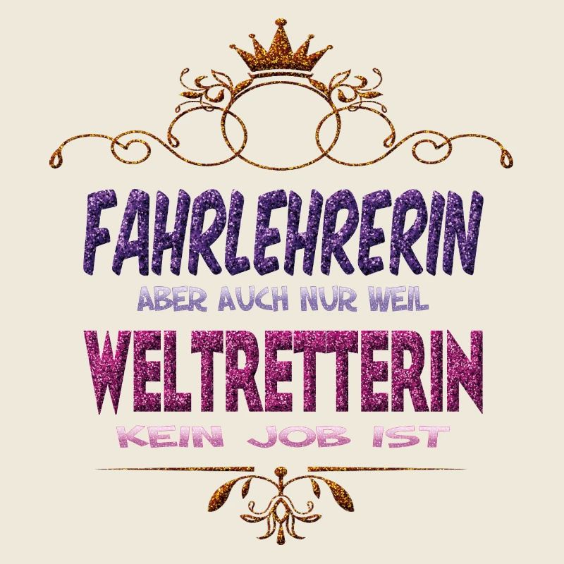 Fahrlehrerin Weltretterin
