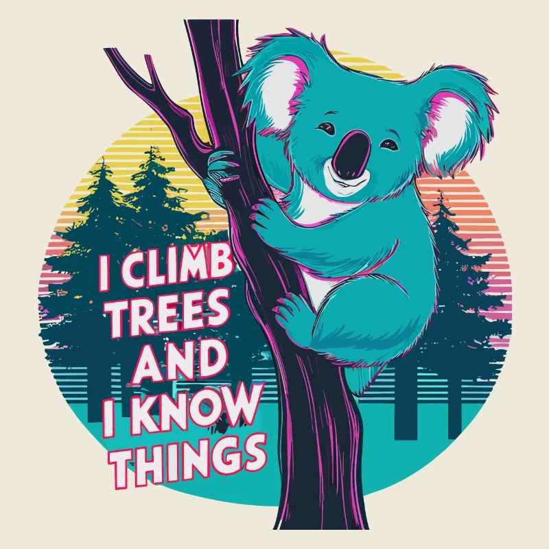 I Climb Trees and Know Things - Neon Koala