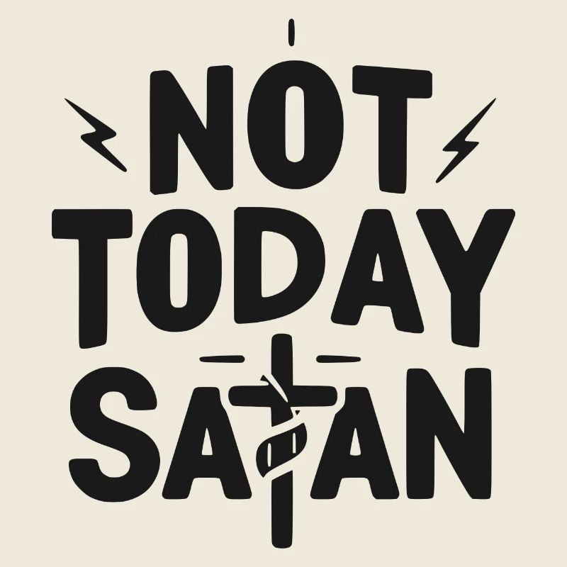Nicht heute Satan