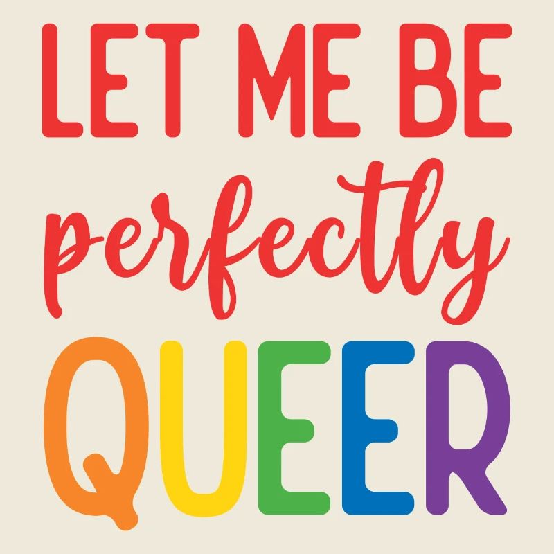Pride Month - Let Me Be Perfectly Queer