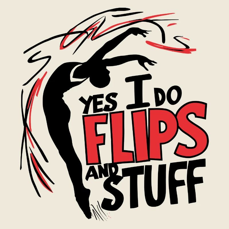 Ja, ich mache Flips und so!