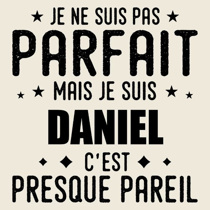 Daniel: authentic, imperfect, top, perfection