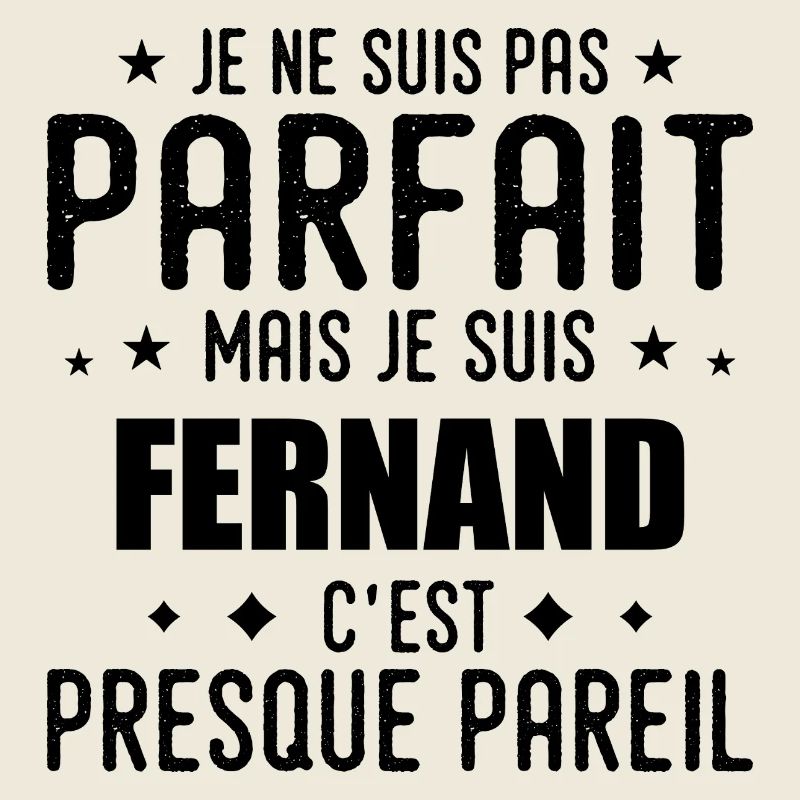 Fernand: authentisch, unvollkommen, oberflächlich, perfekt