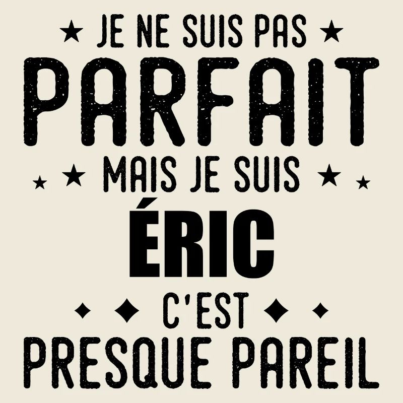 Eric: authentic, imperfect, top, perfection