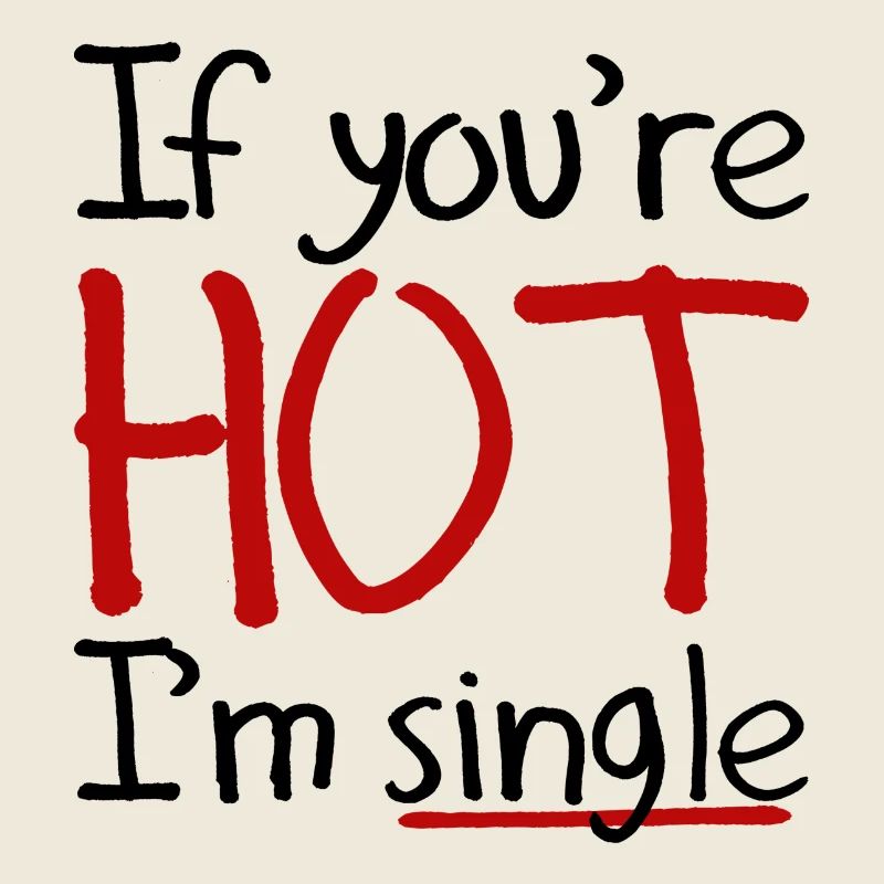 Si vous êtes chauds