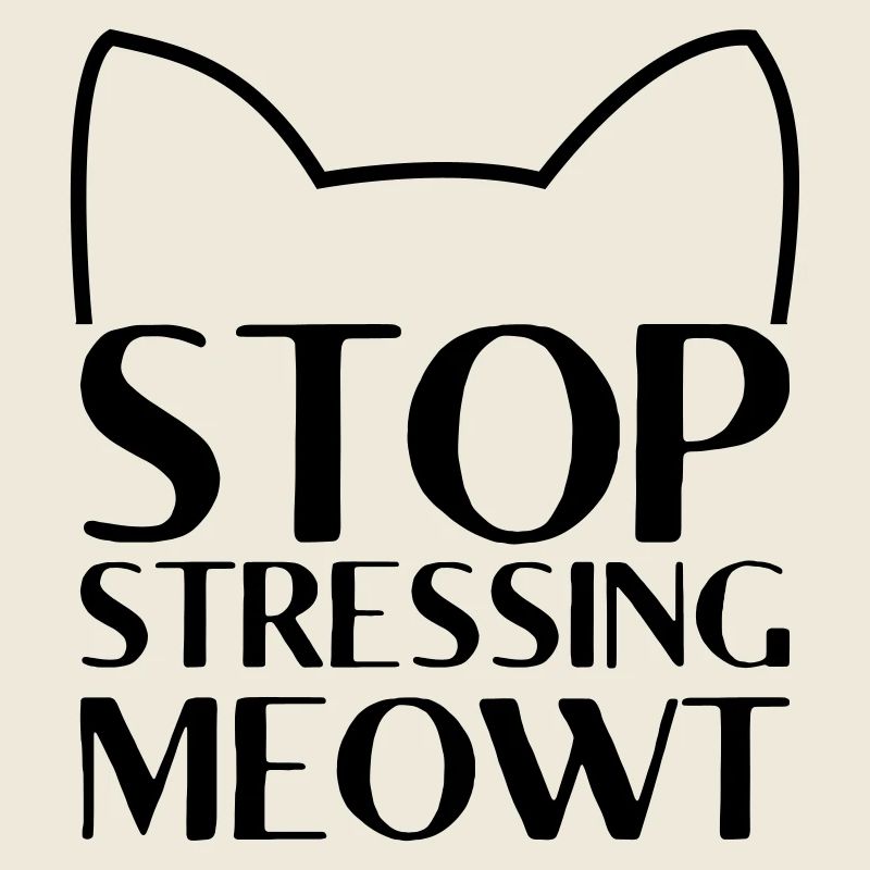 stop stressing meowt Katzen Geschenk