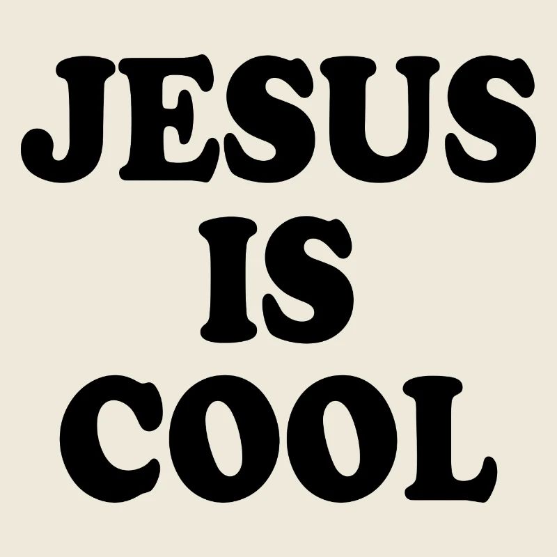 Jesus is cool
