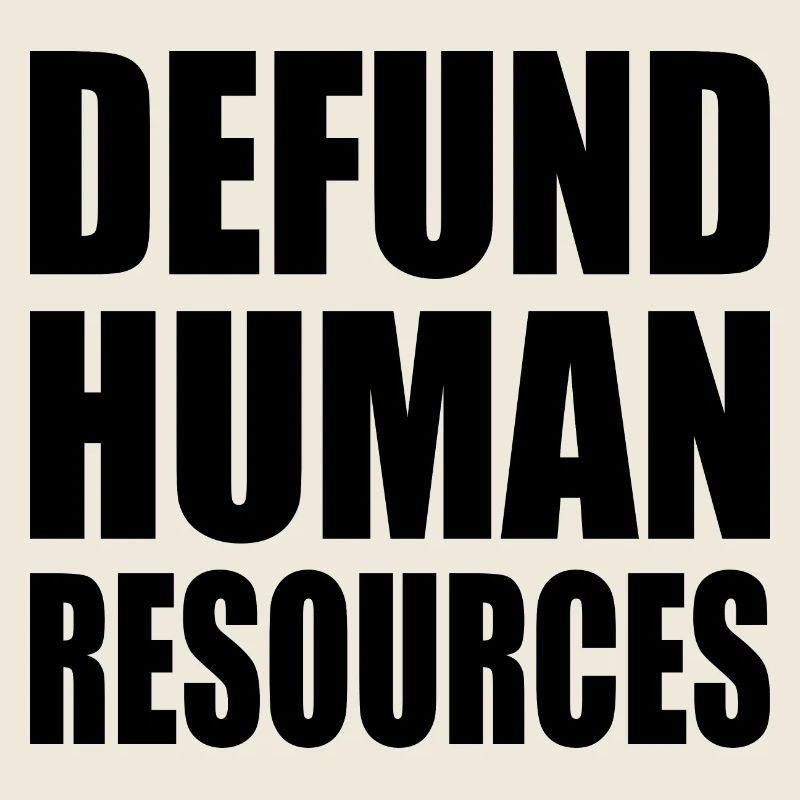defund human resources