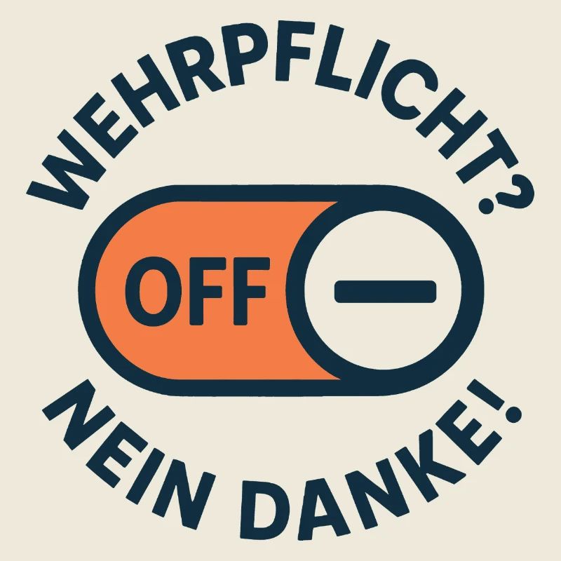 Conscientious objection – conscription No thanks