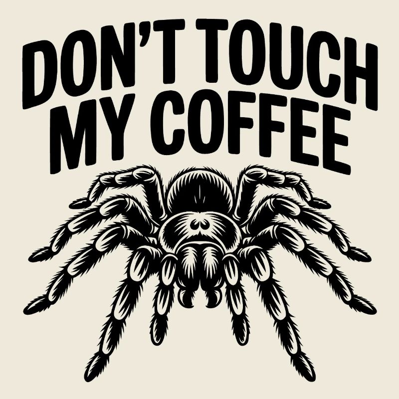 „Don’t Touch My Coffee“ Retro Statement Design