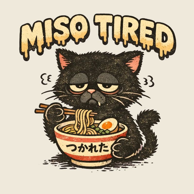 Miso Tired – Tired Cat Eats Ramen
