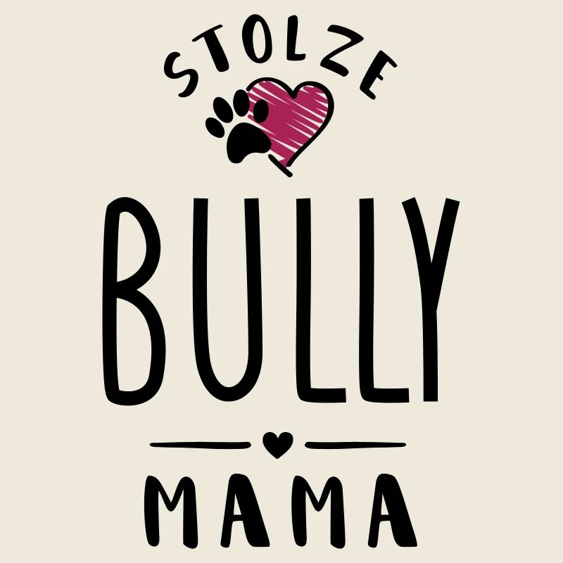 bully mama herz