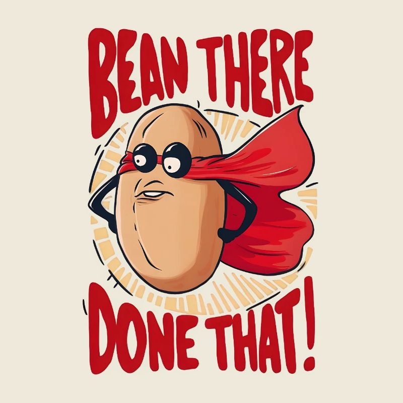 Bean There, Done That!