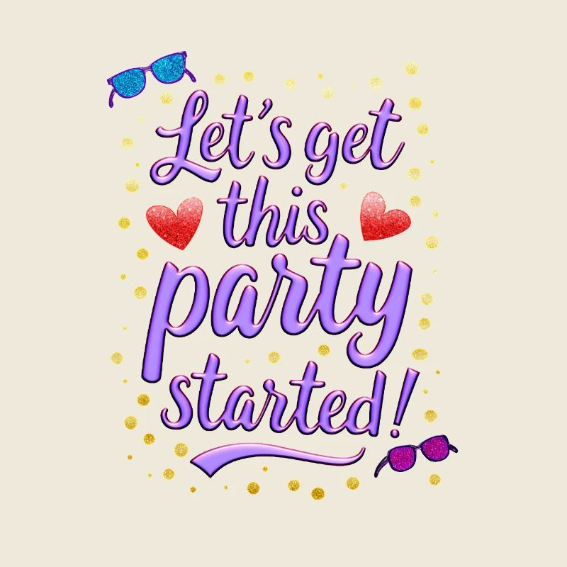 Lasst uns diese Party beginnen