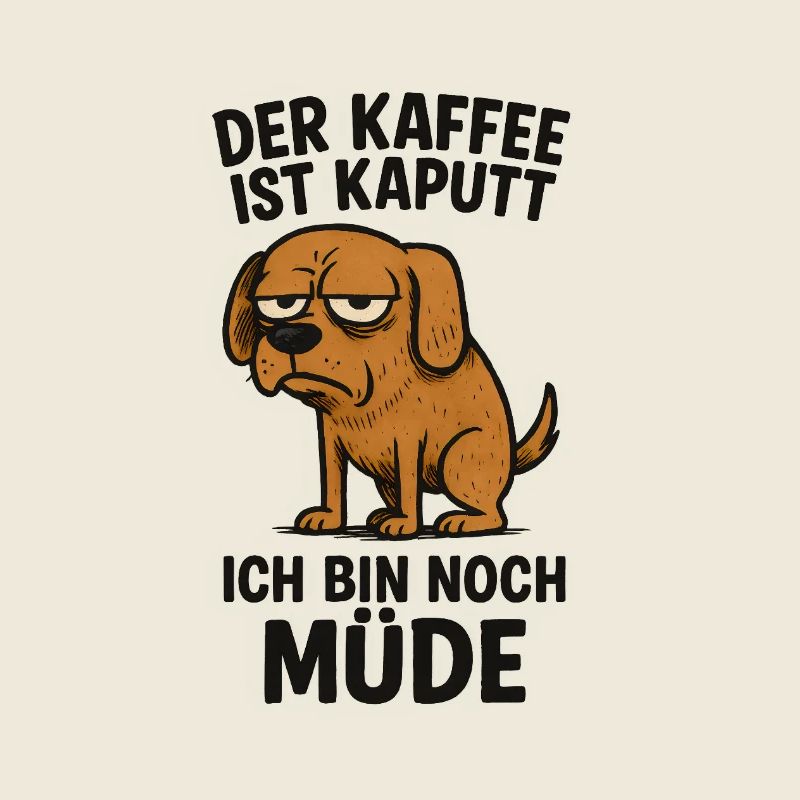 J’adore le café, je suis encore fatigué chien