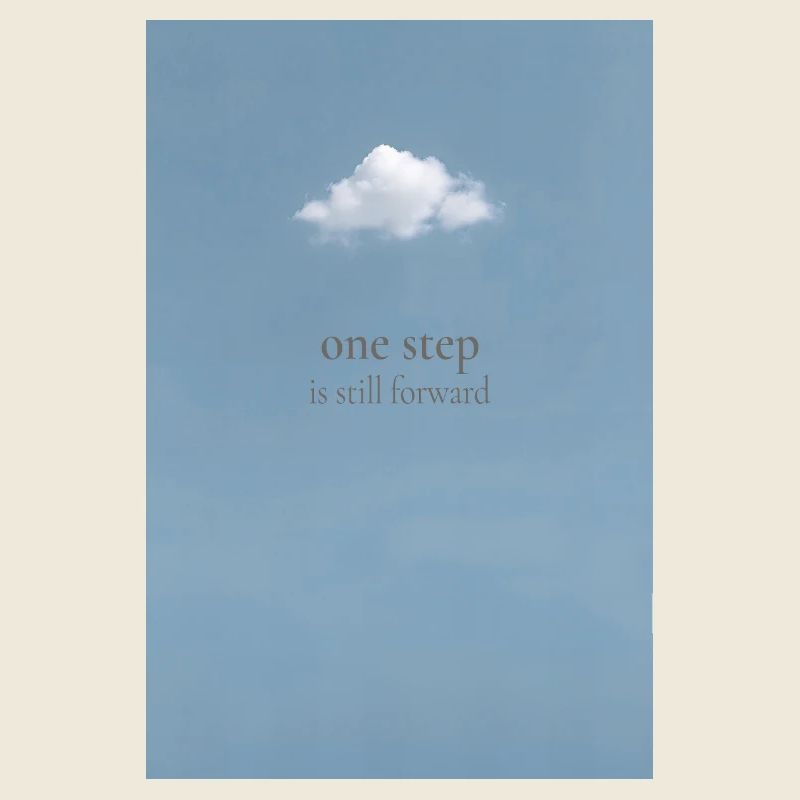 One Step Is Still Forward – Minimal Poster