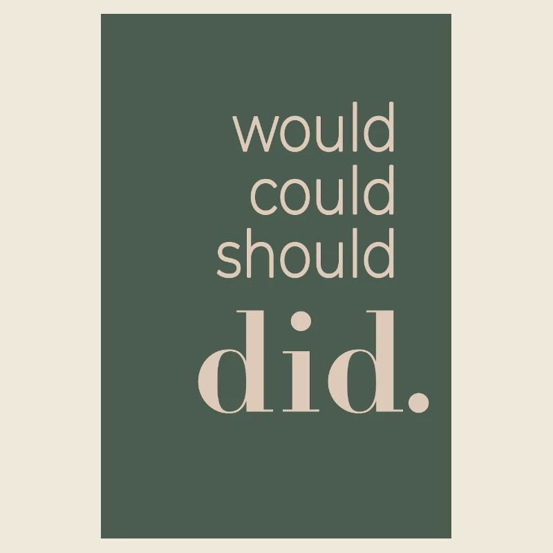 Would Could Should Did