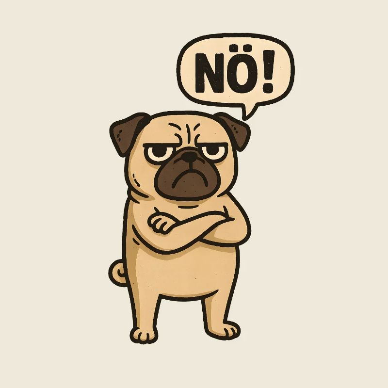 Pug Dog Nope Statement
