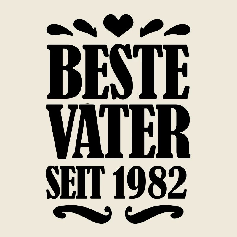 Bester Vater seit 1982
