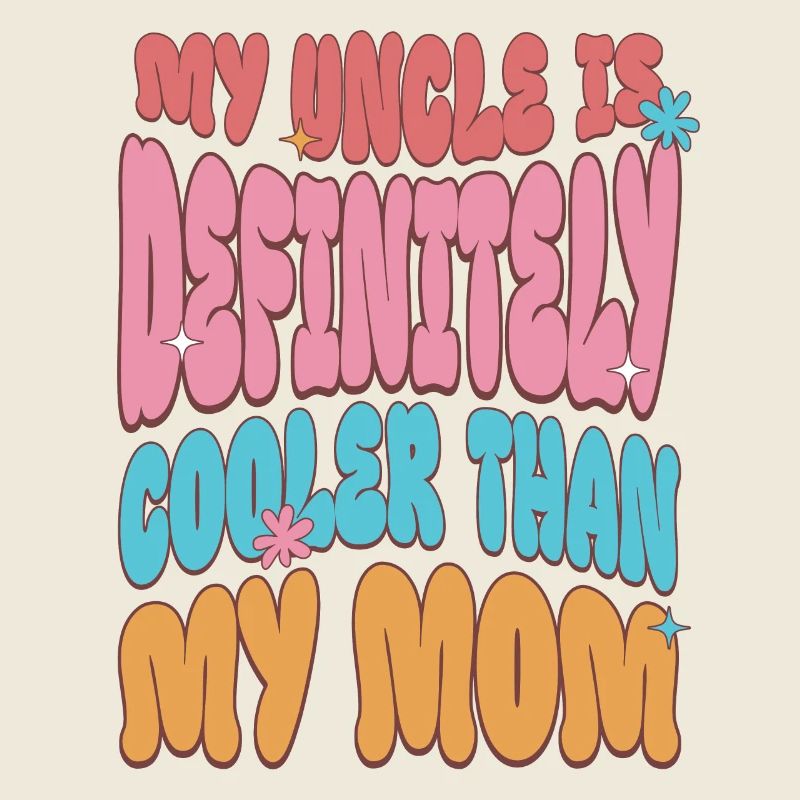 Mon oncle est définitivement plus cool que ma mère