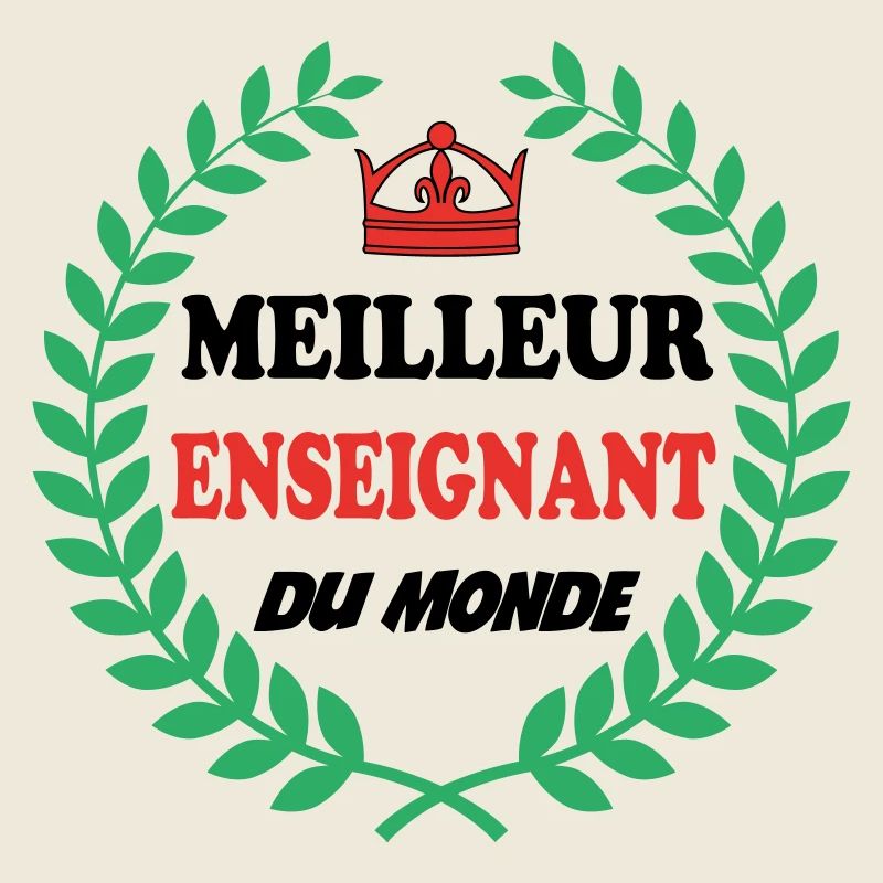 MEILLEUR ENSEIGNANT DU MONDE