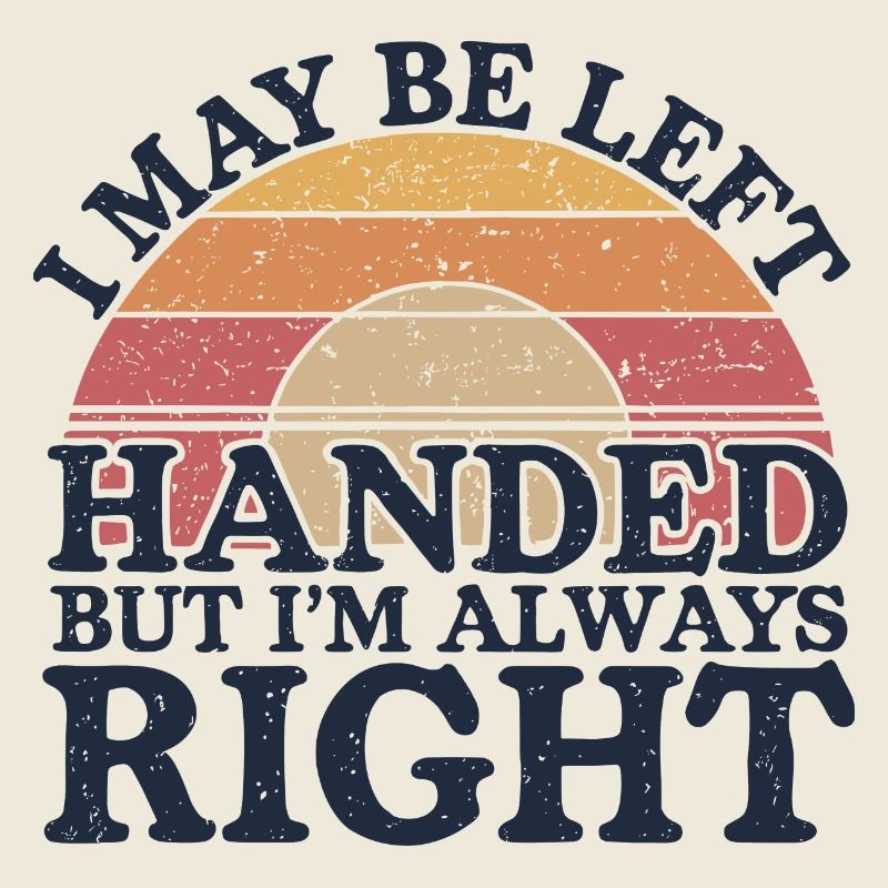 Funny saying for left-handers