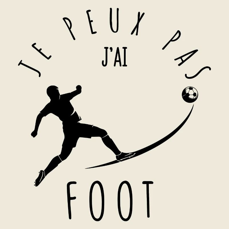 Je peux pas, j'ai foot.