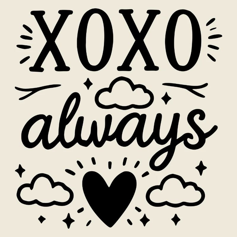 XOXO Always