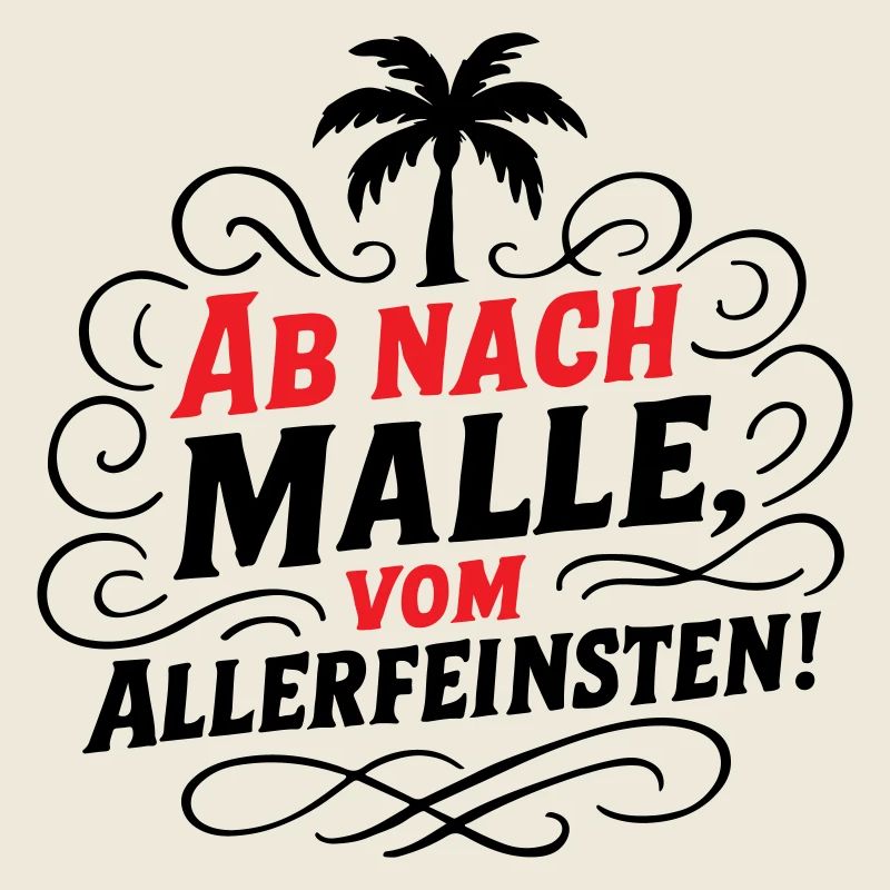 Ab Nach Malle Spruch