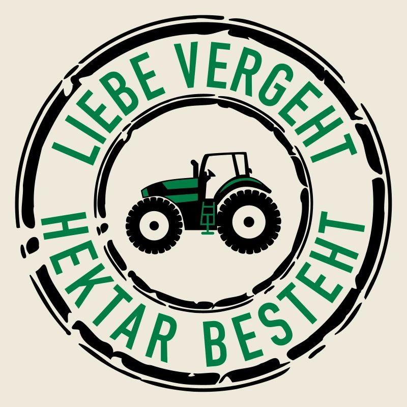 Liebe vergeht Hektar besteht