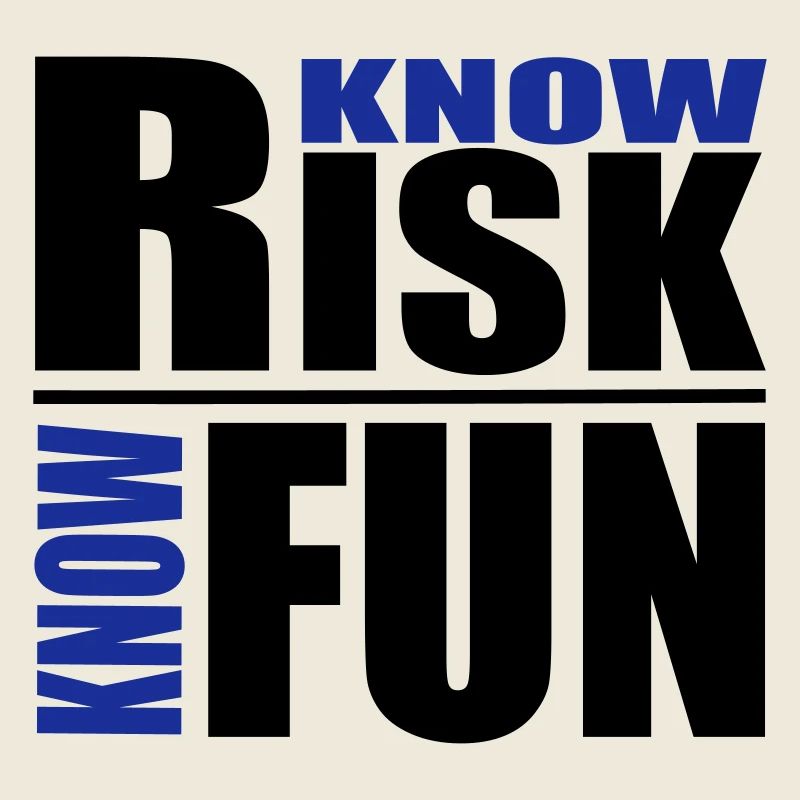 know risk - know fun