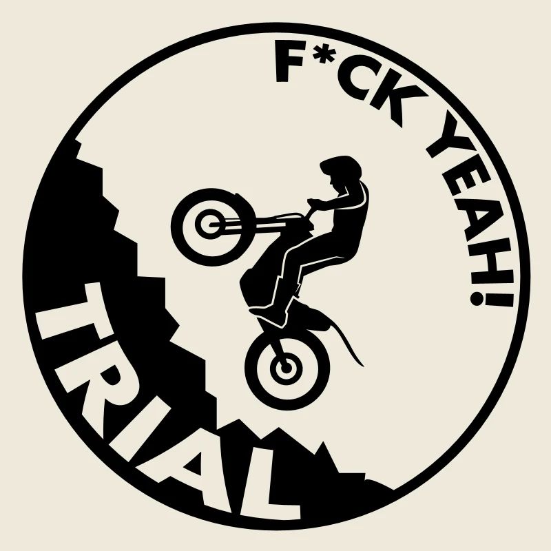 Trial f * ck yeah!