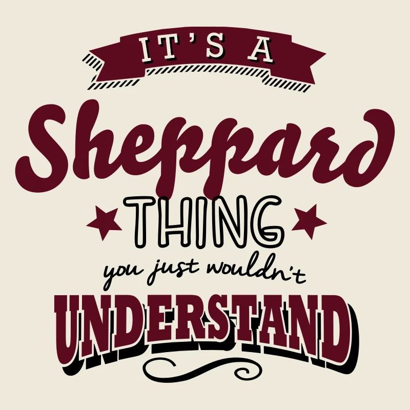 its a sheppard name surname thing