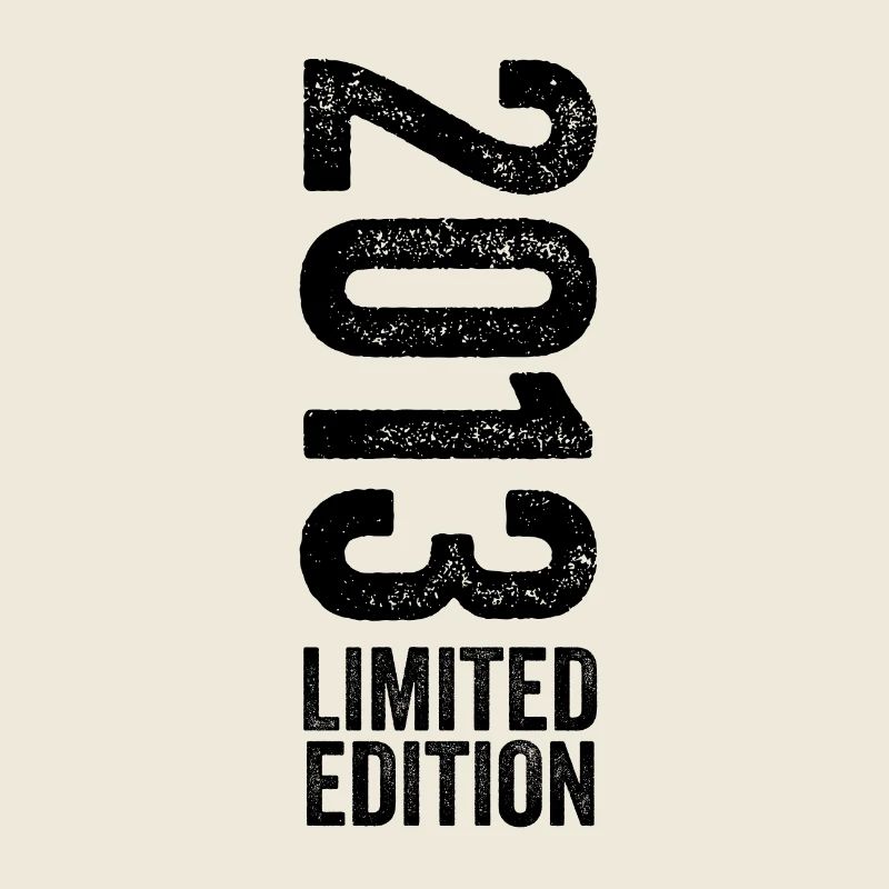 2013 - Limited Edition 2013 Geburtstag