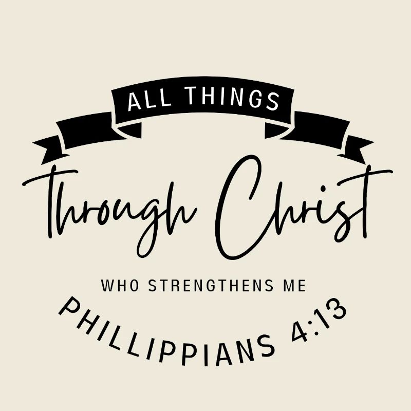 All things are possible through Christ