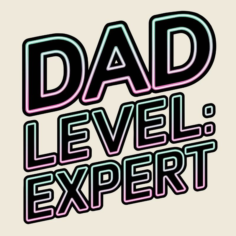 Dad Level: Expert