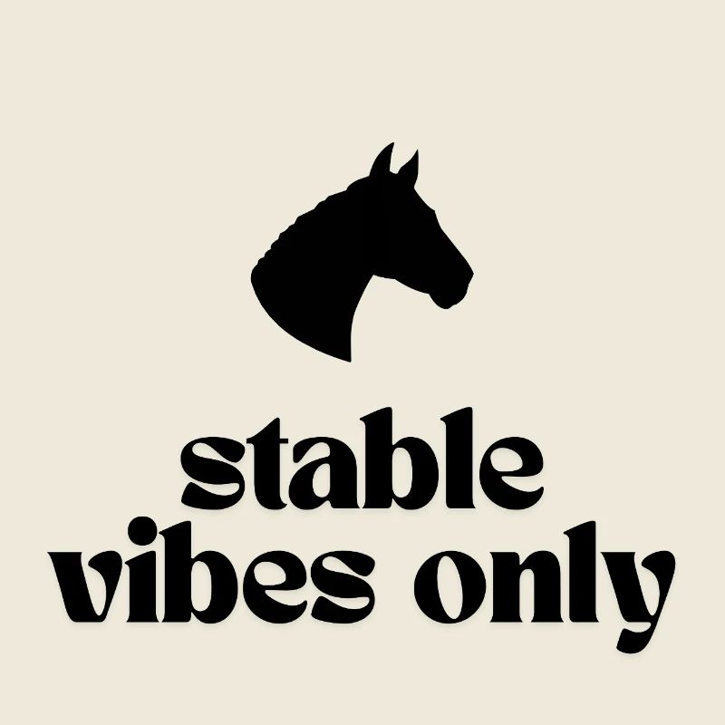 Stable Vibes Only - Conçu pour tous les fans de chevaux !