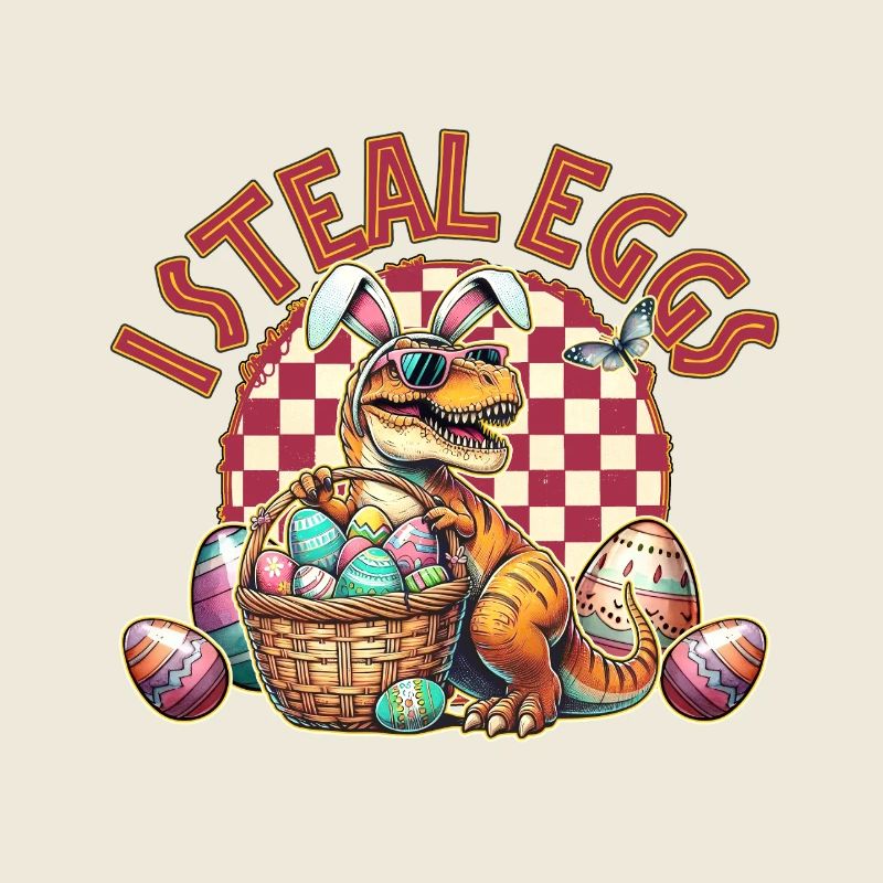 I Steal Eggs T Rex Easter