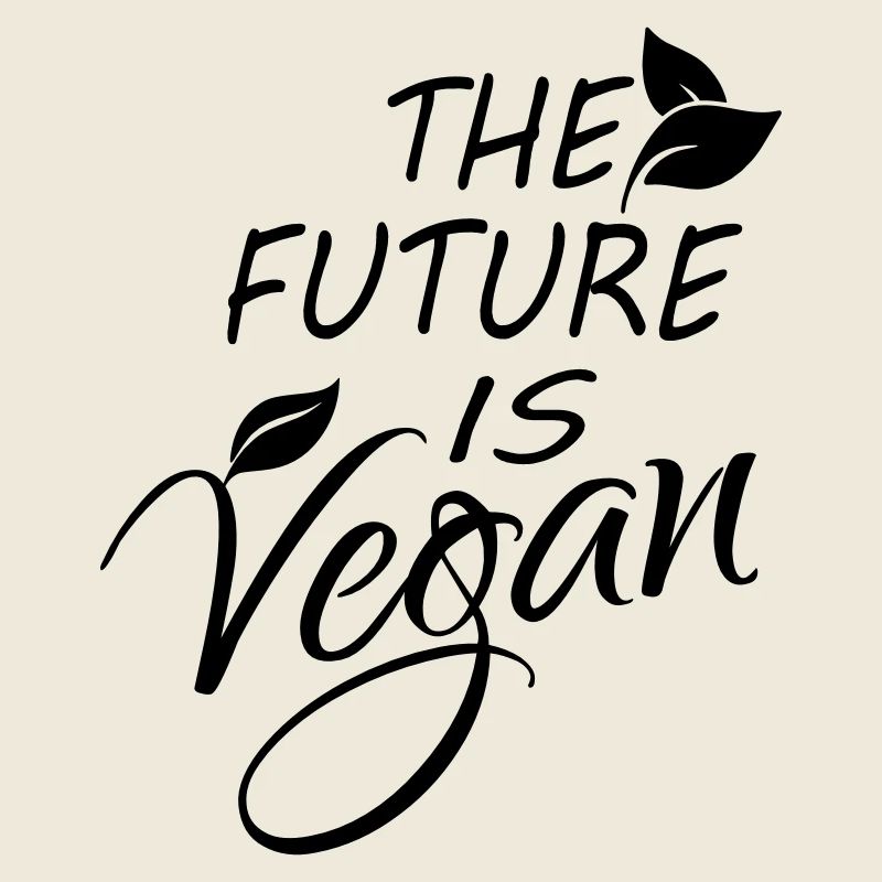 Vegan is the future