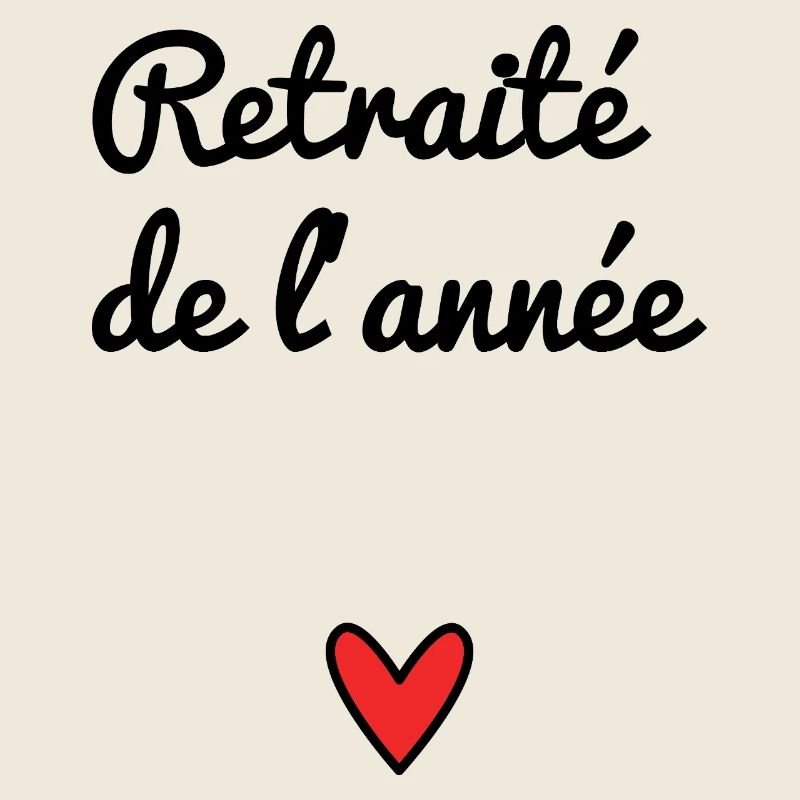 RETRAITE. RETRAITE. RETRAITEE. RETRAITE