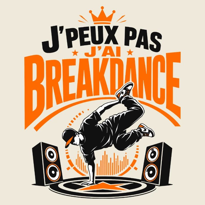 J’Peux Pas J’Ai Breakdance