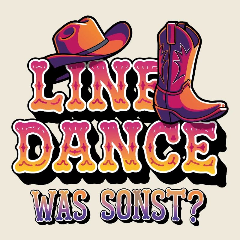 Line Dance Was sonst? Ich bin Line Dancer