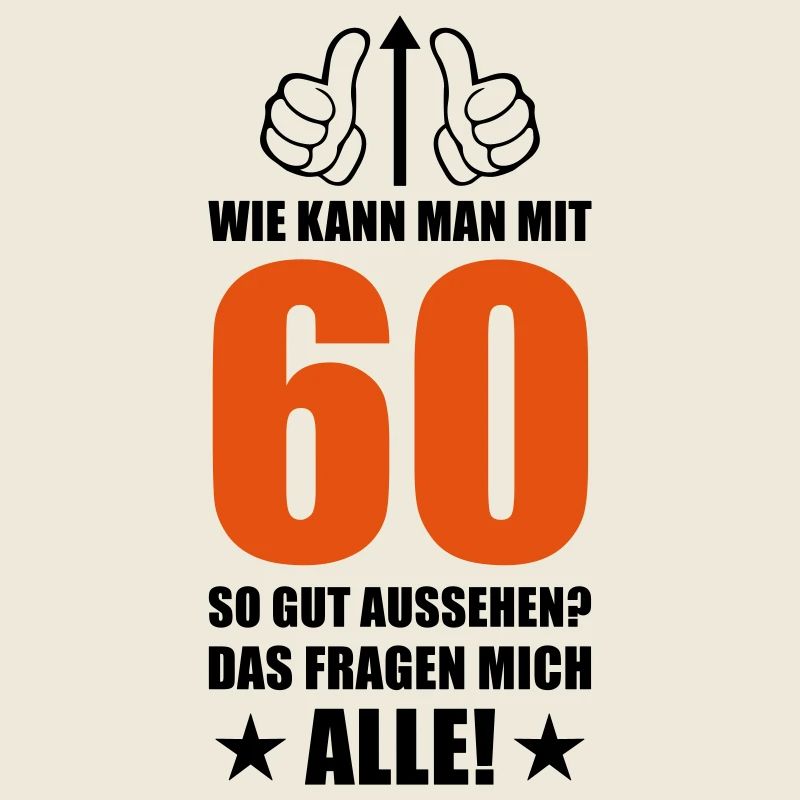 60 so gut aussehen