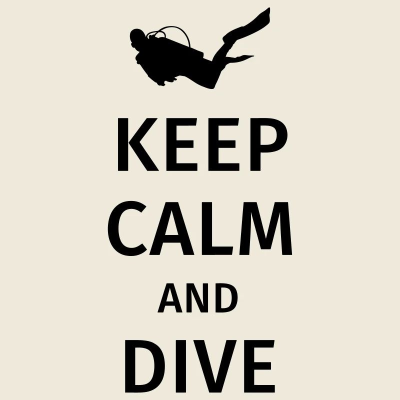 keep calm and dive