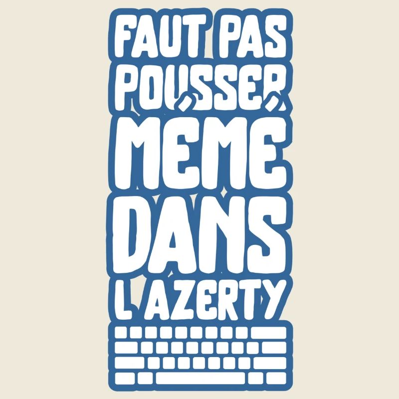 mémé dans l'azerty t-shirt geek
